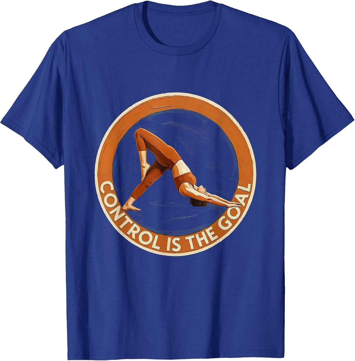 Men's Control Is the Goal Pilates Graphic Design T-Shirt - Royal Blue