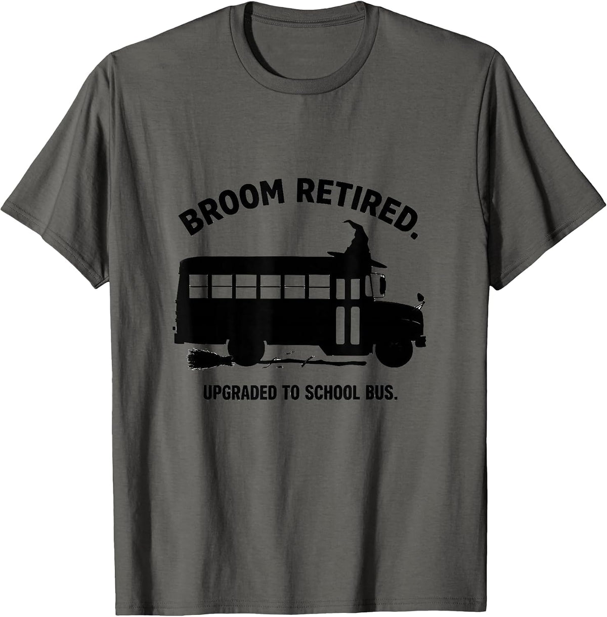 Men's Broom Retired Upgraded To School Bus Funny Halloween Teacher T-Shirt - Asphalt Grey