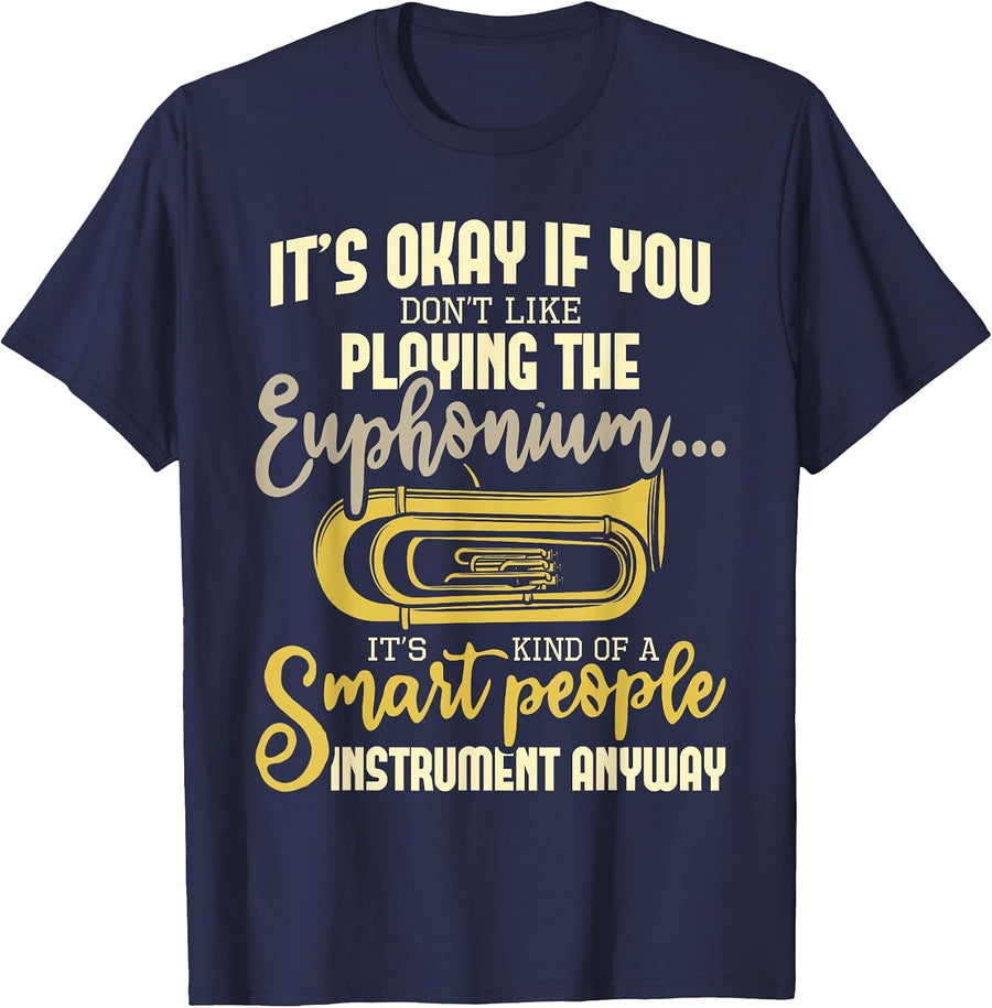 Smart People Instrument - Euphonium Player Euphoniumist T-Shirt - Navy Blue