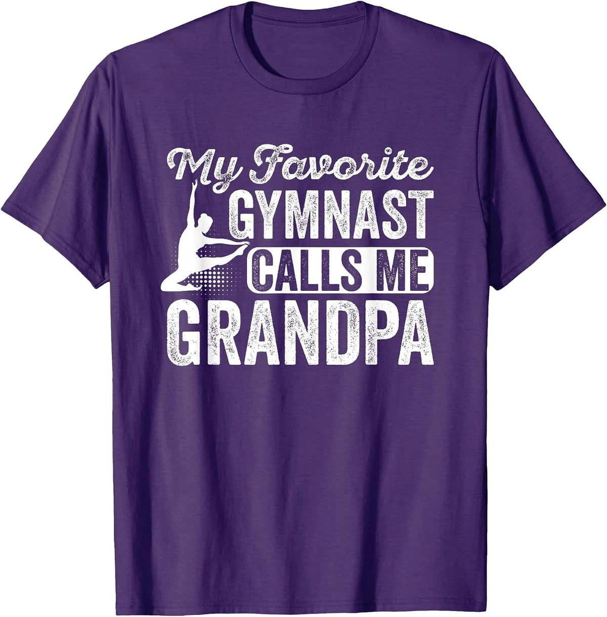 My Favorite Gymnast Calls Me Grandpa Gymnastic Lover T-Shirt - Purple