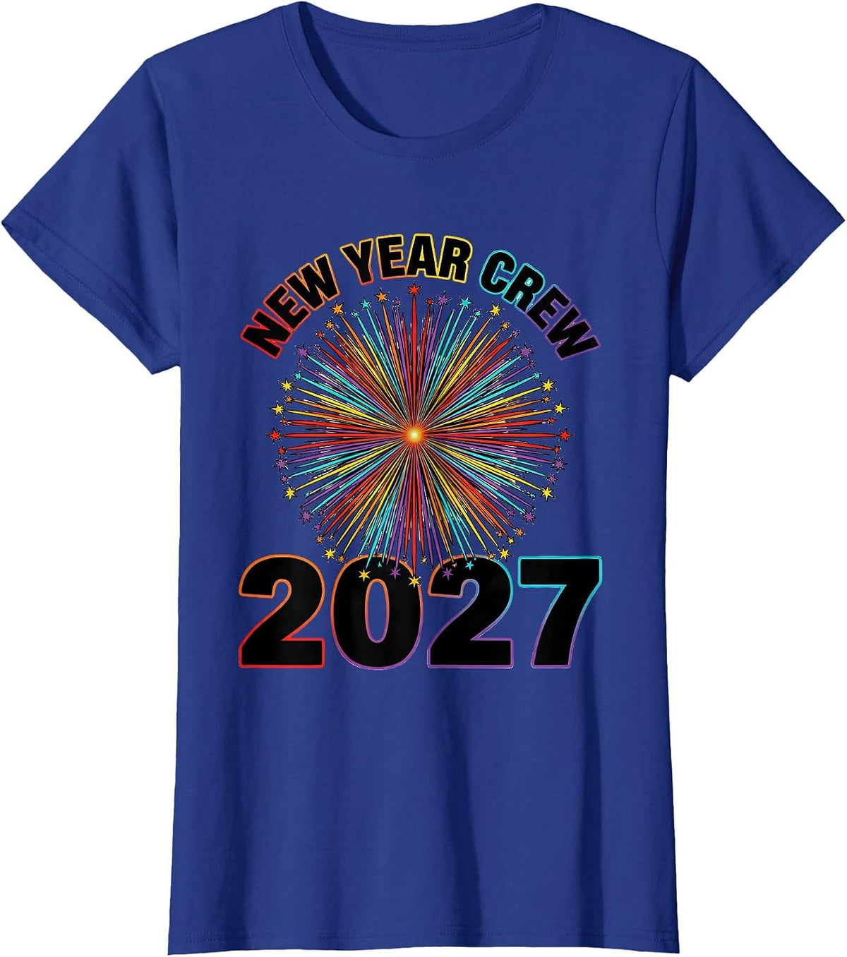 Women's New Year Crew 2027 Colorful Family Party Keepsake T-Shirt - Royal Blue
