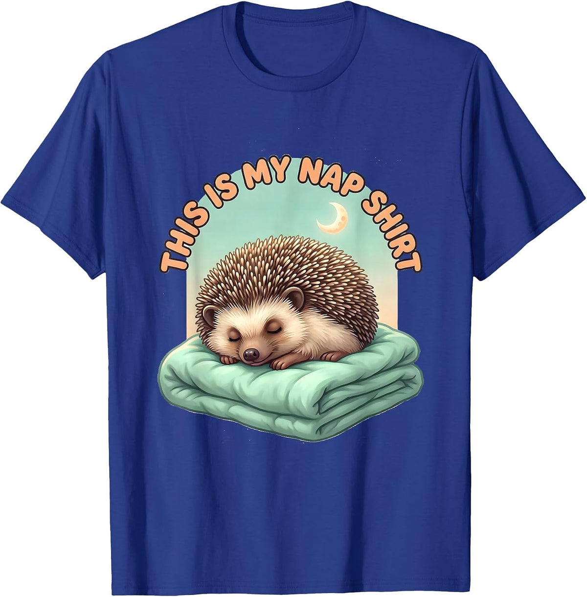 This Is My Nap Shirt Cute Kawaii Hedgehog Sleepwear Humor T-Shirt - Royal Blue