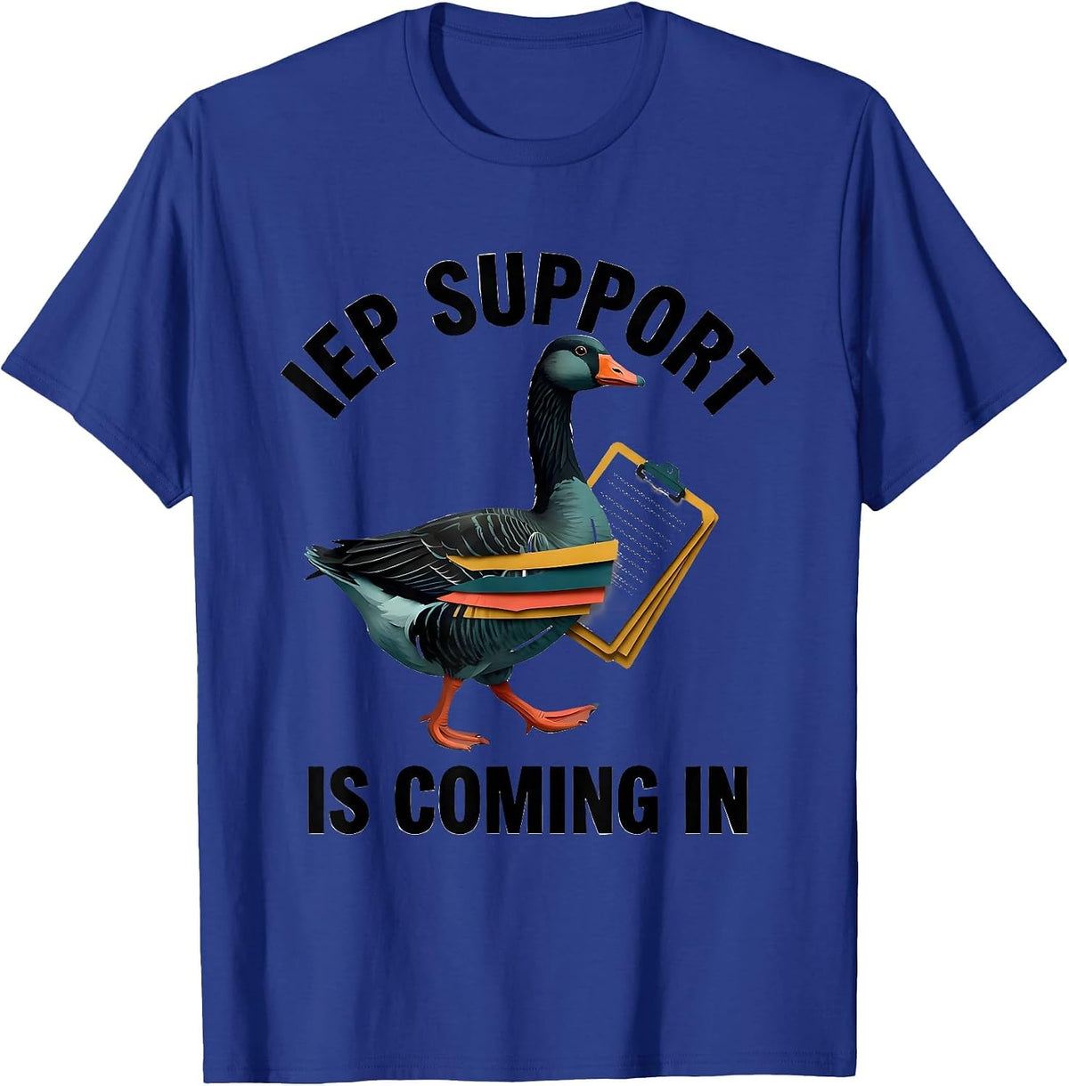 Men's IEP Support Is Coming In Funny Special Education Teacher T-Shirt - Royal Blue