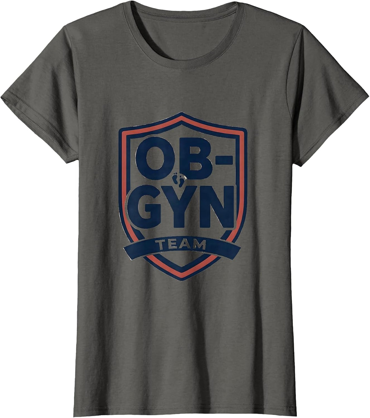 Women's OB-GYN Team Funny OB GYN Squad Nurse Tech Humor T-Shirt - Asphalt Grey
