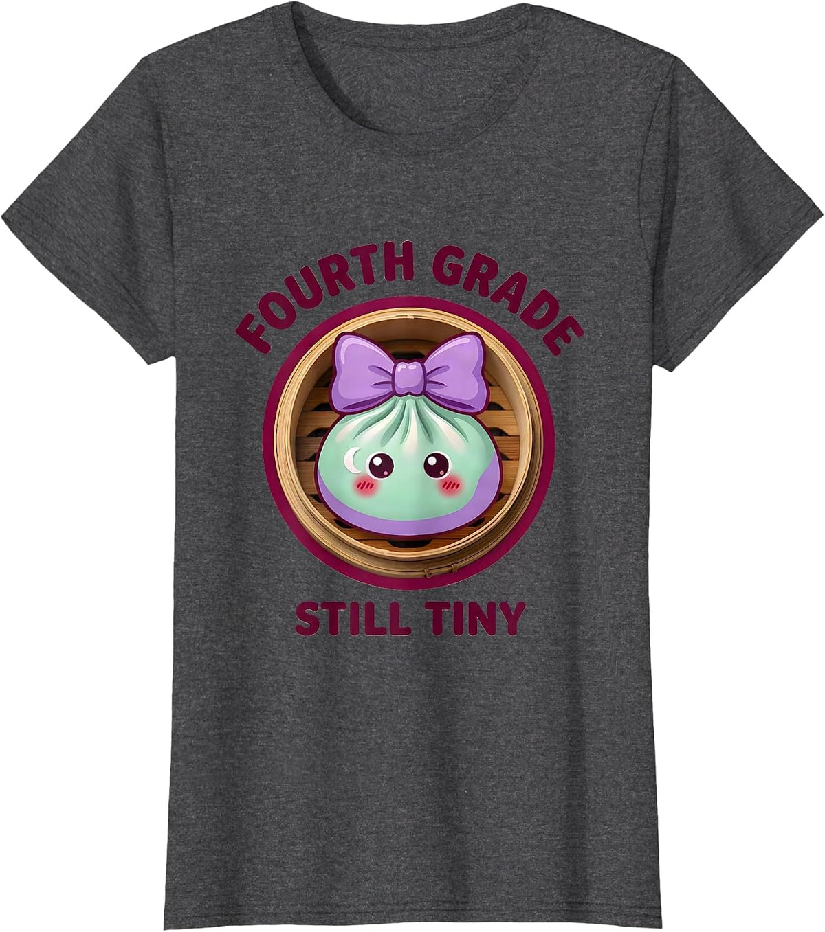 Women's Fourth Grade Still Tiny Cute Dumpling First Day of School T-Shirt - Dark Heather Grey
