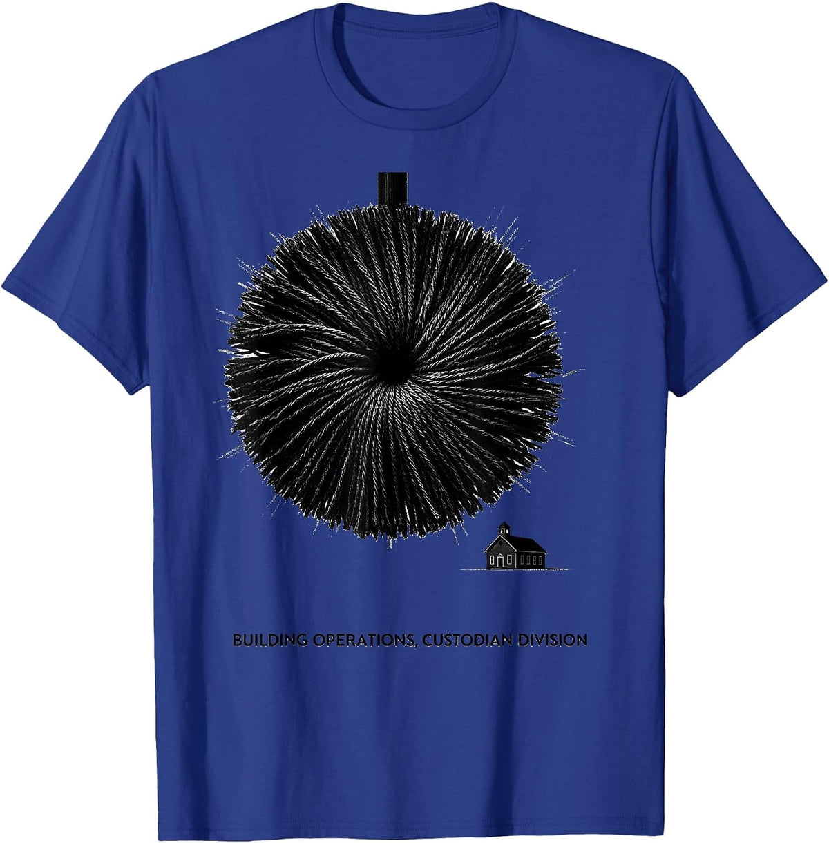 Building Operations Custodian Division Funny School T-Shirt - Royal Blue