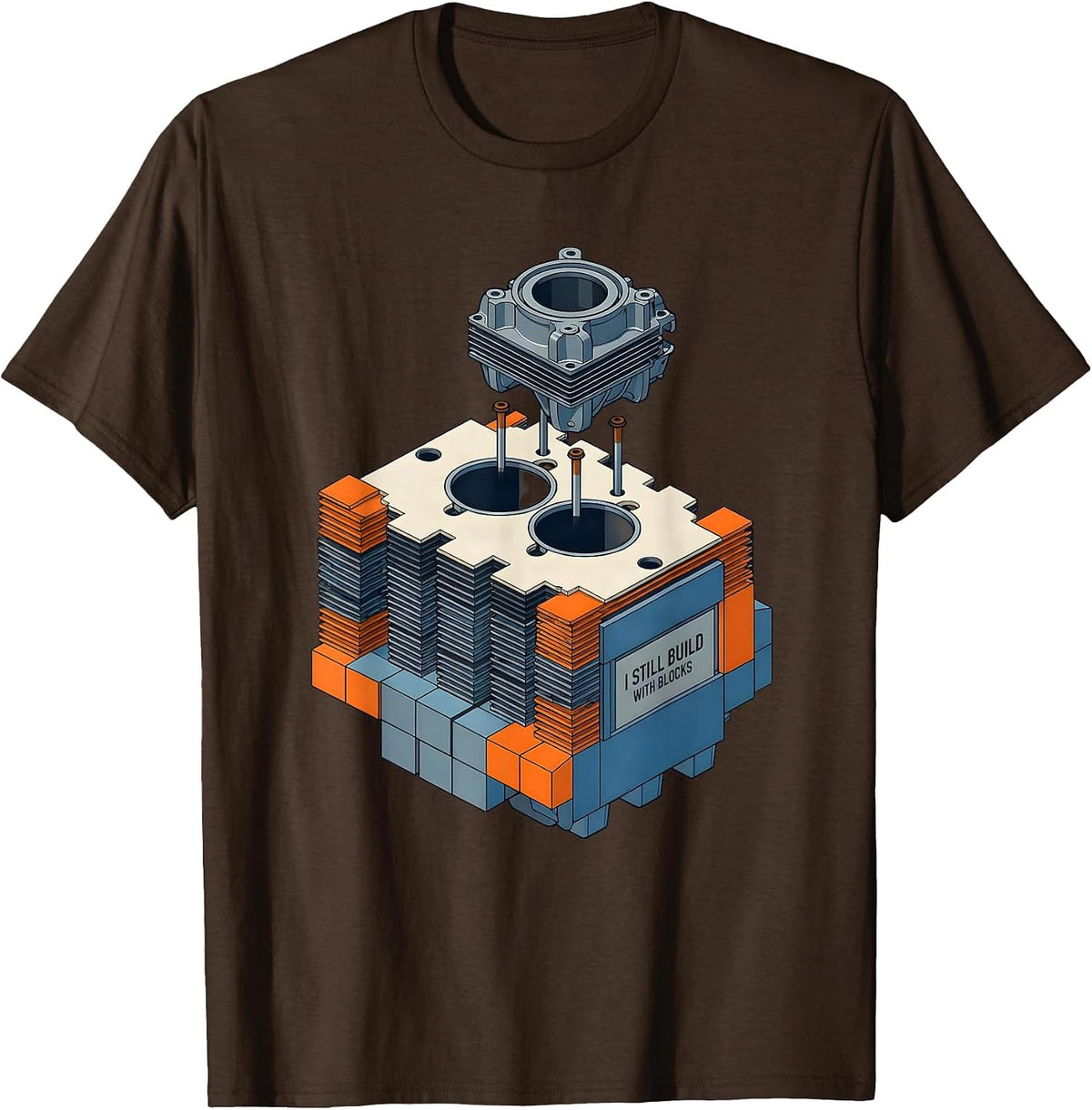 Men's I Still Build With Blocks Funny Mechanic Garage Engine Gift T-Shirt - Brown