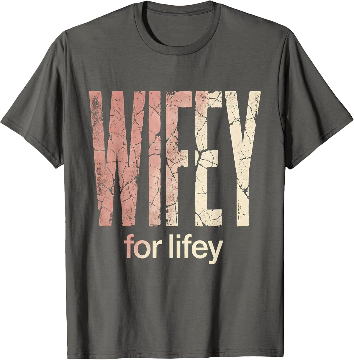 Wifey for Lifey Hubby and Wifey Couple Design T-Shirt - Asphalt Grey