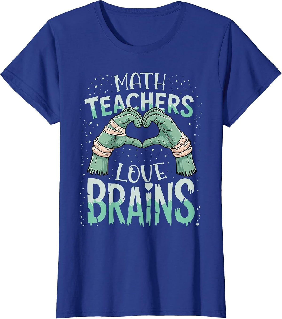 Math Teachers Love Brains Shirt Funny Math Halloween Teacher T-Shirt - Royal Blue
