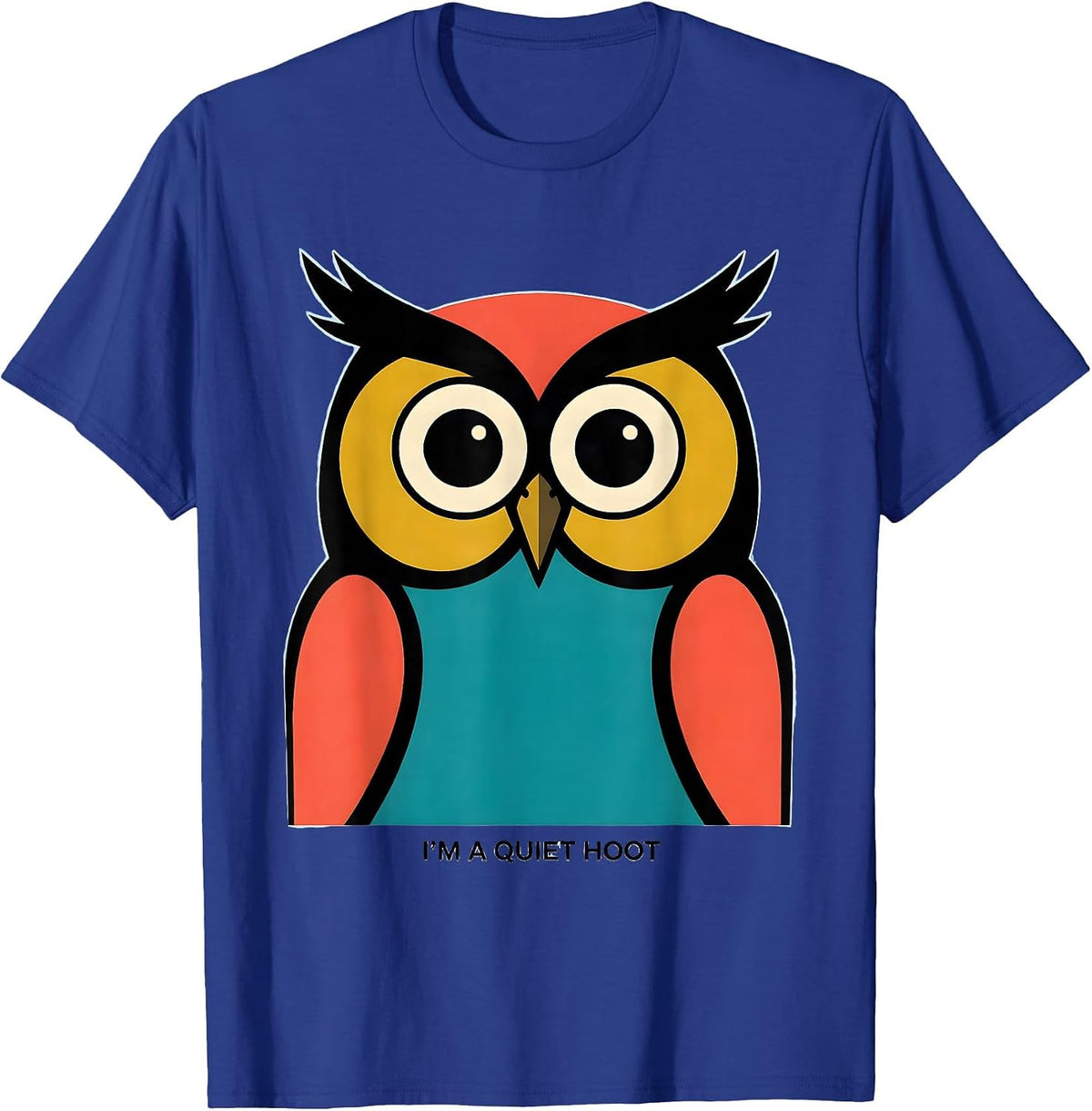 Men's I'm A Quiet Hoot Vintage Owl Bird Lover Retro Graphic T-Shirt - Royal Blue
