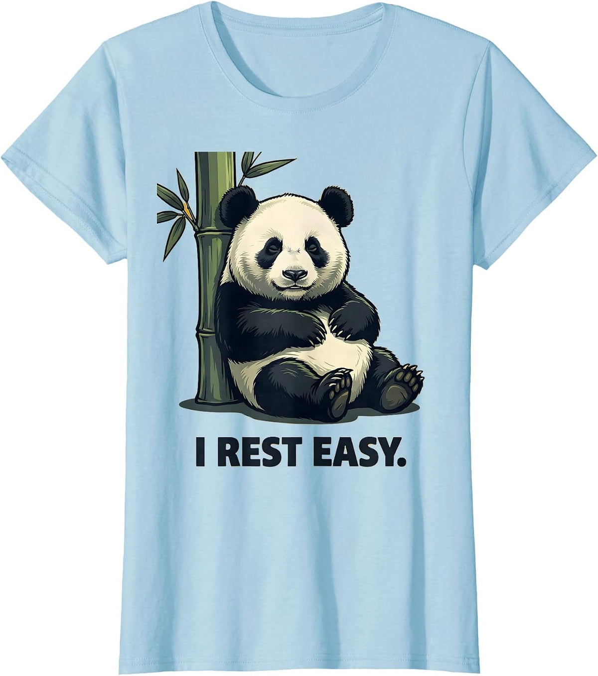 I Rest Easy Funny Panda Lover Cute Humor Animal Fan T-Shirt - Baby Blue