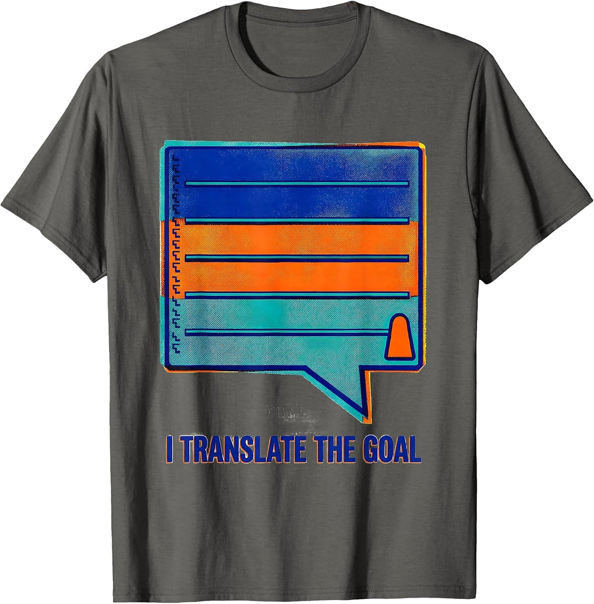 Men's I Translate The Goal Special Education Teacher SPED Team T-Shirt - Asphalt Grey