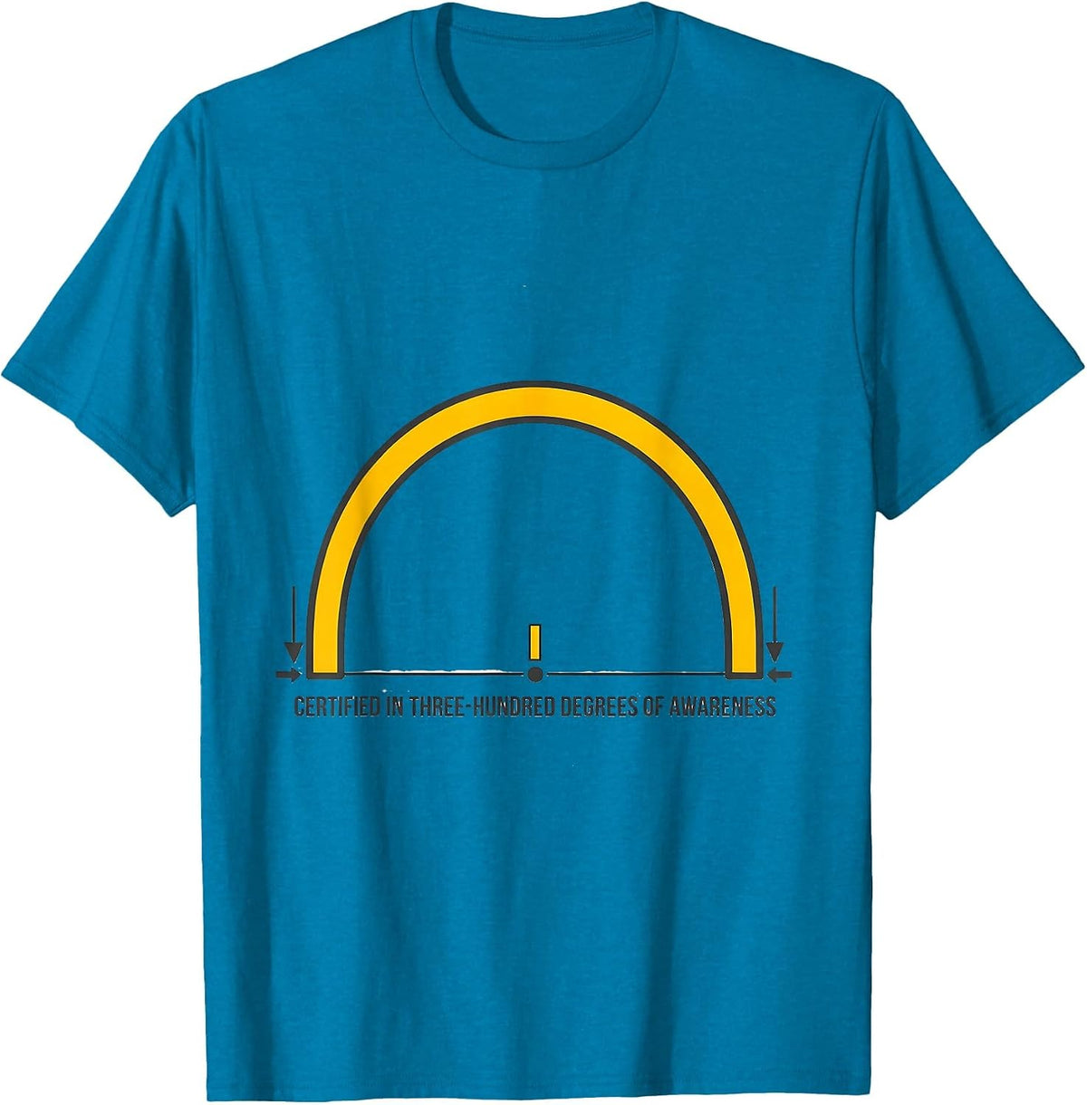 Certified In Three-Hundred Degrees Of Awareness Funny School T-Shirt - Sapphire Blue