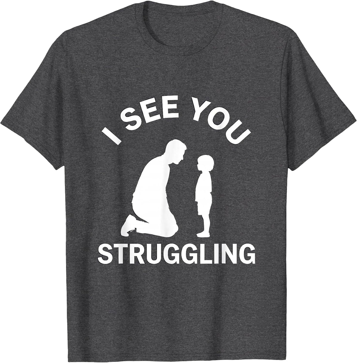 I See You Struggling School Psychologist Design T-Shirt - Dark Heather Grey