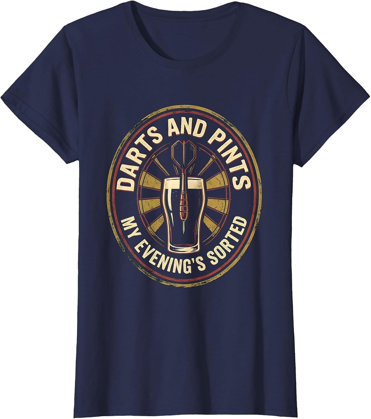 Women's Darts And Pints My Evening's Sorted Funny Dart Player Humor T-Shirt - Navy Blue