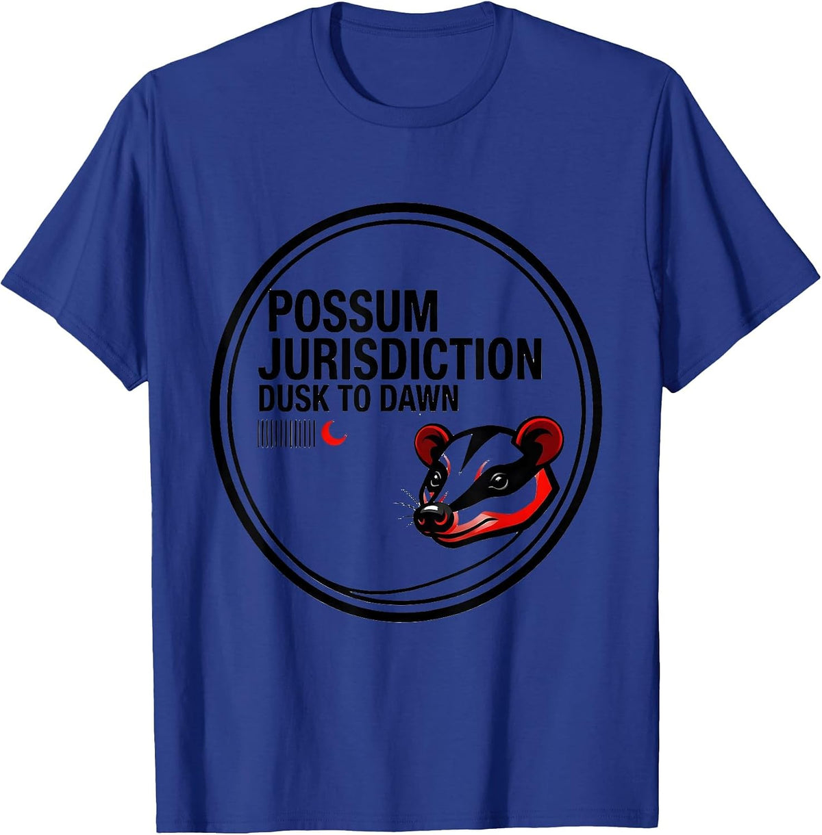 Possum Jurisdiction: Dusk To Dawn Funny Opossum Deadpan Meme T-Shirt - Royal Blue