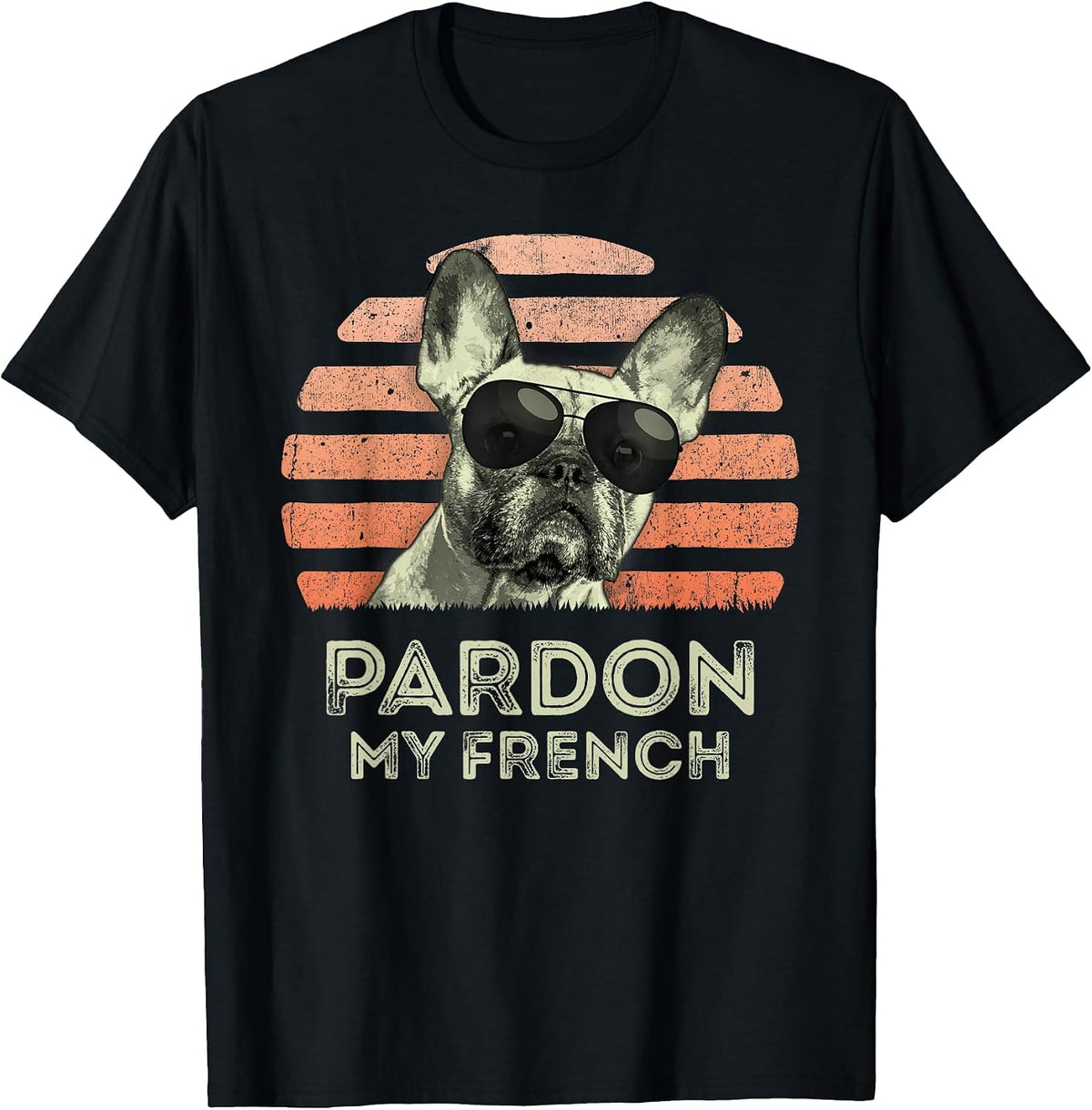 Pardon My French - Retro Funny Frenchie | French Bulldog T-Shirt - Black
