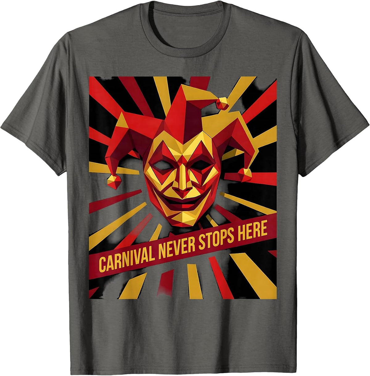 Carnival Never Stops Here Mardi Gras Design T-Shirt - Asphalt Grey