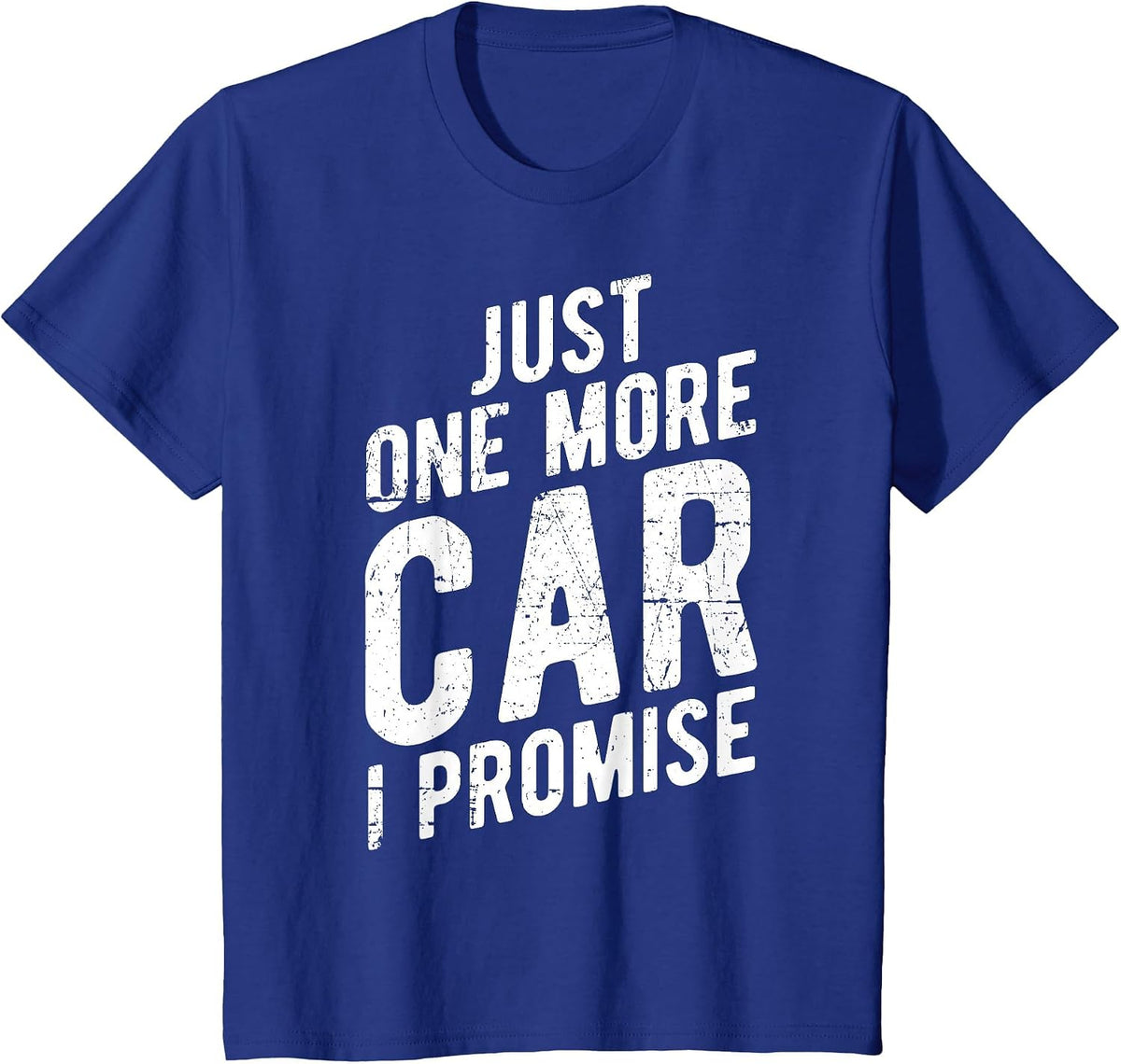 Just One More Car I Promise - Gear Head T-Shirt - Royal Blue