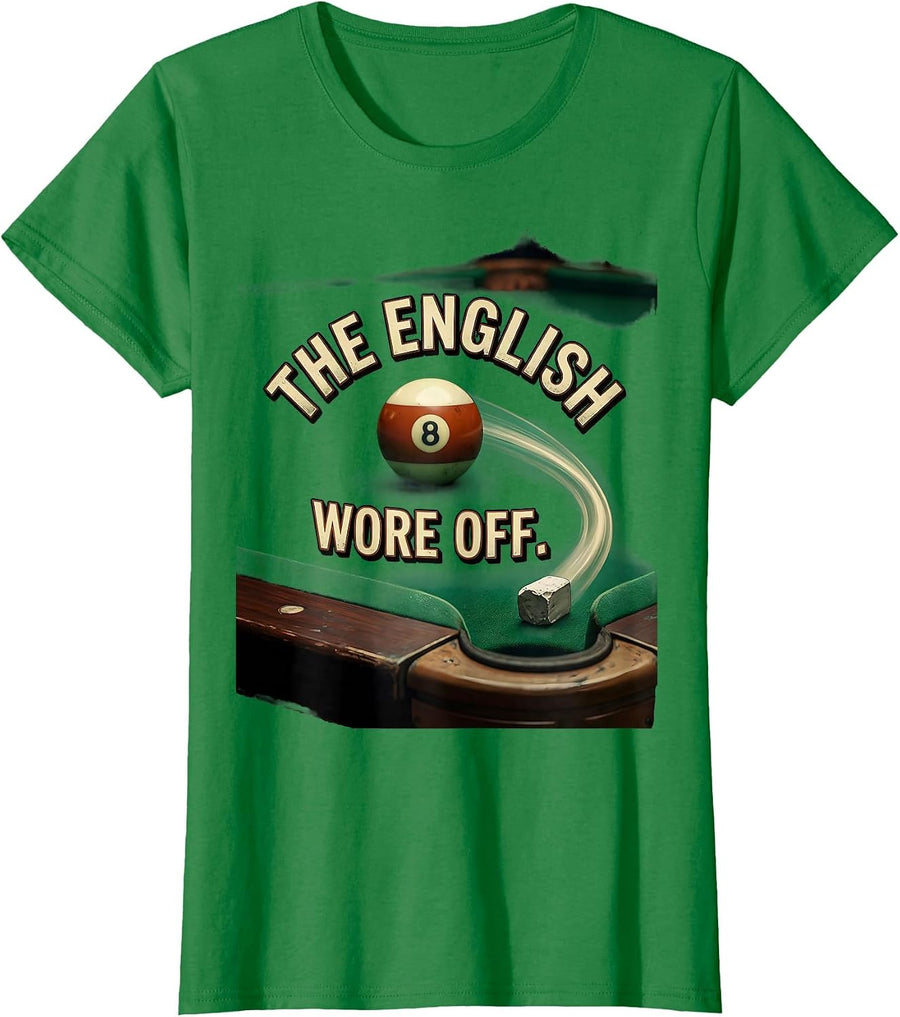 Women's The English Wore Off Vintage Funny Billiards Player Gift T-Shirt - Kelly Green