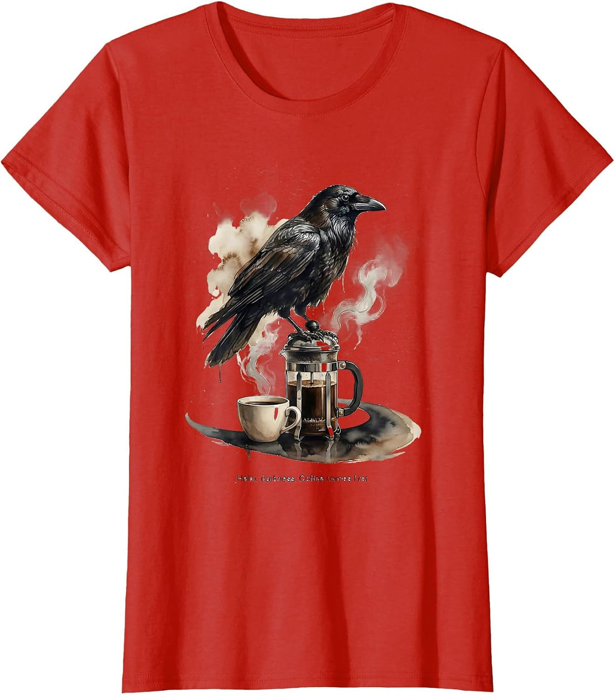 Women's Hello, darkness. Coffee comes first Gothic Raven Coffee Dark T-Shirt - Red