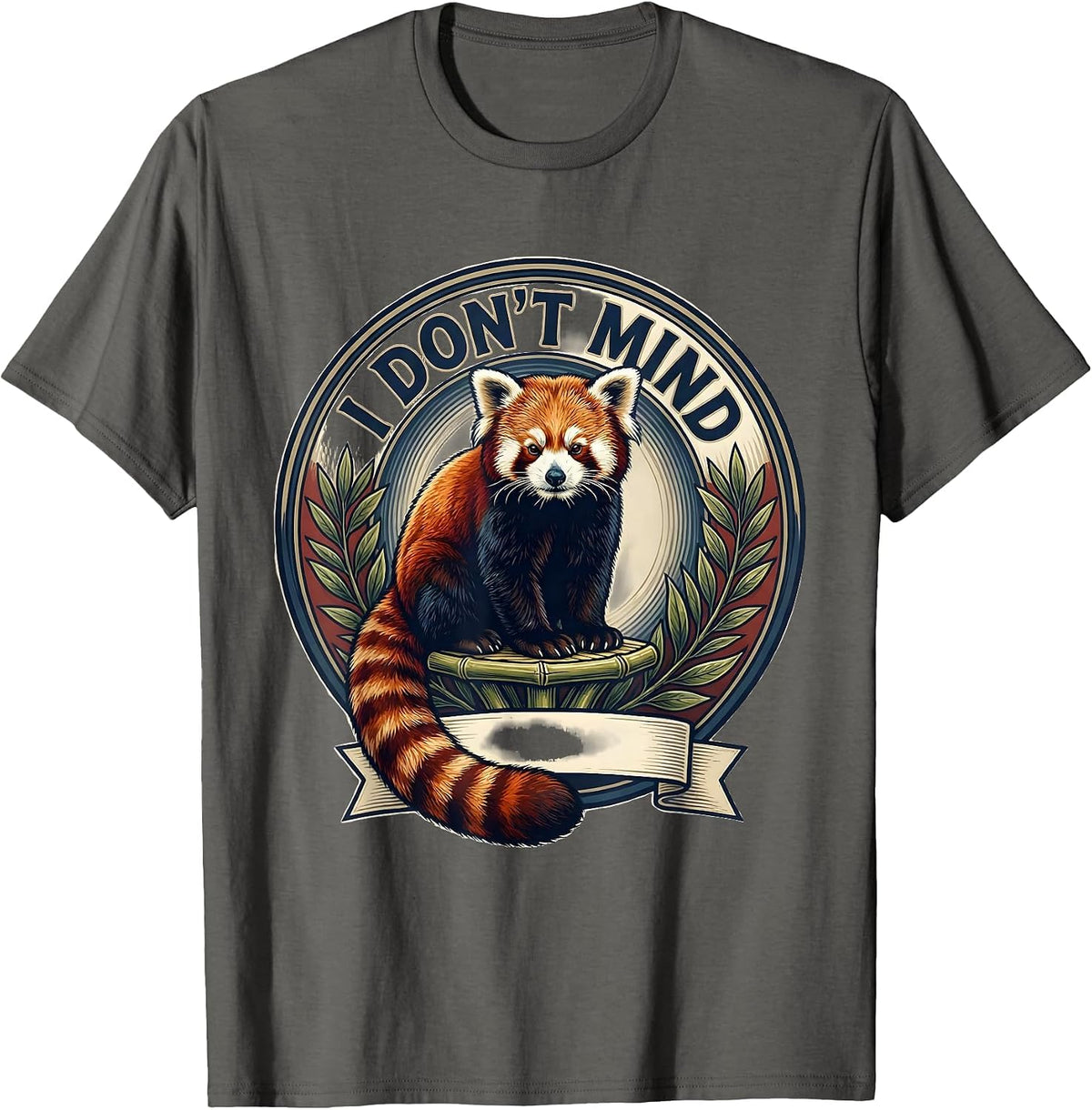 Men's I Don't Mind Cute Red Panda Emblem Animal Lover Humor T-Shirt - Asphalt Grey