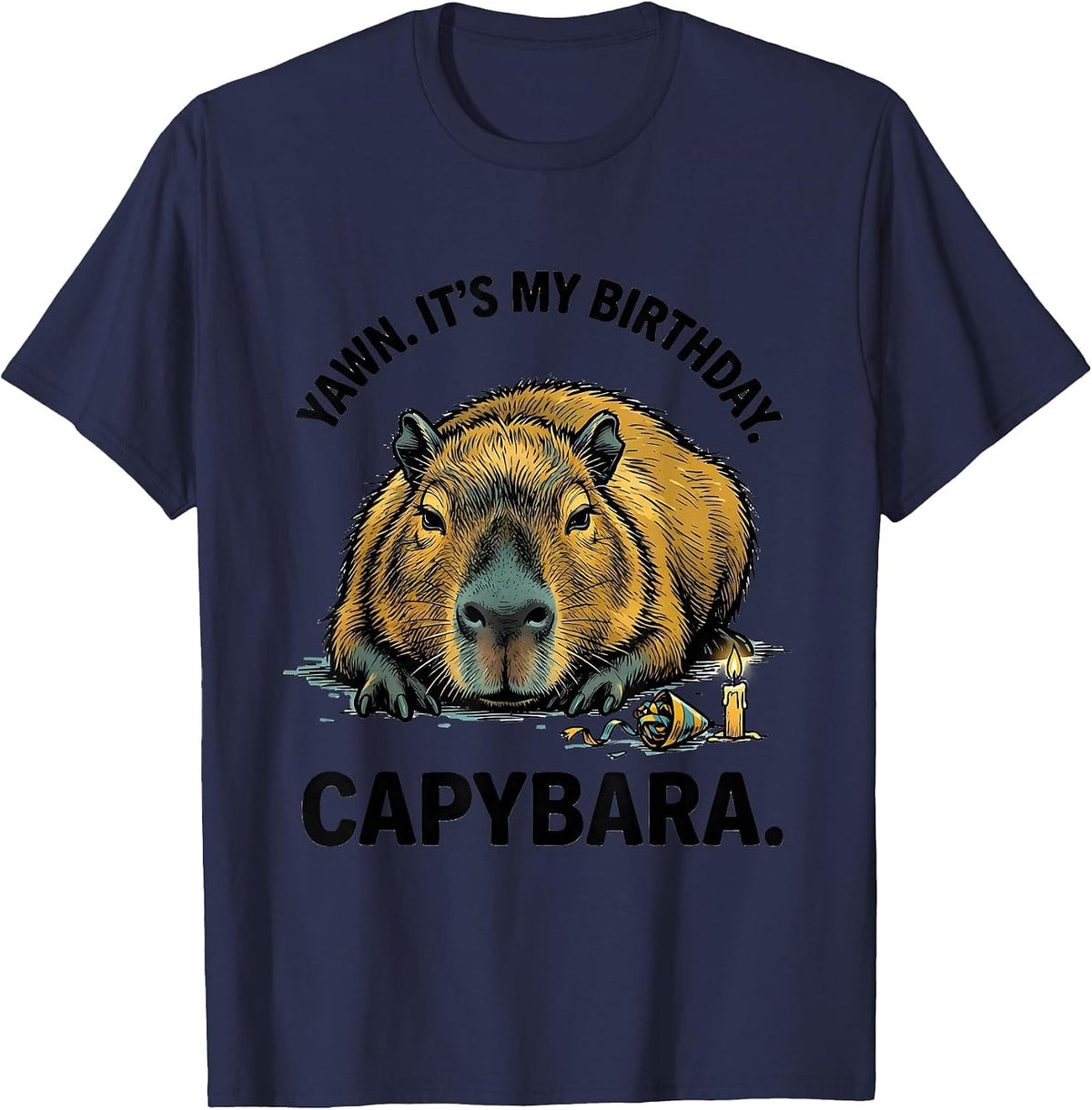 Men's yawn. it's my birthday. capybara. Cute Kawaii Animal T-Shirt - Navy Blue