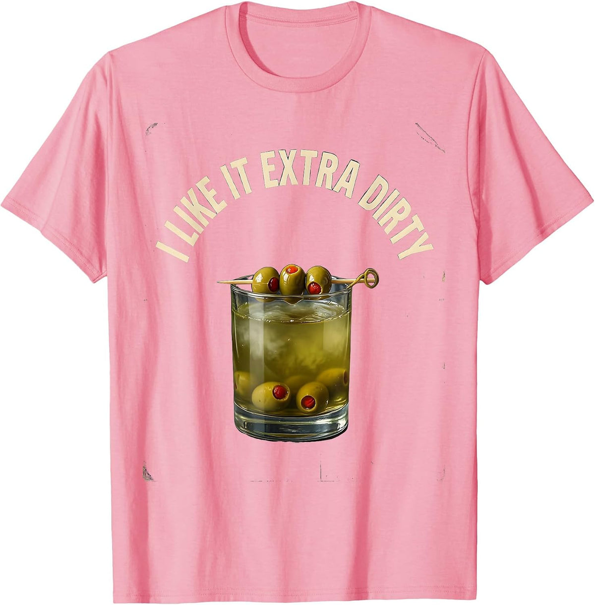 I Like It Extra Dirty Vintage Martini Lover Cocktail Humor T-Shirt - Pink