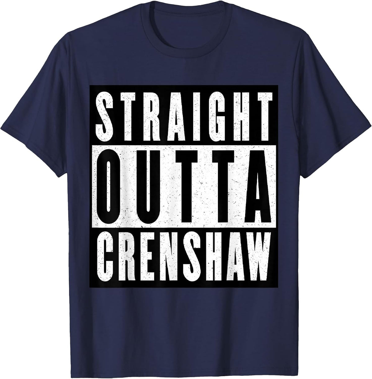 Straight Outta Crenshaw T-Shirt - Navy Blue