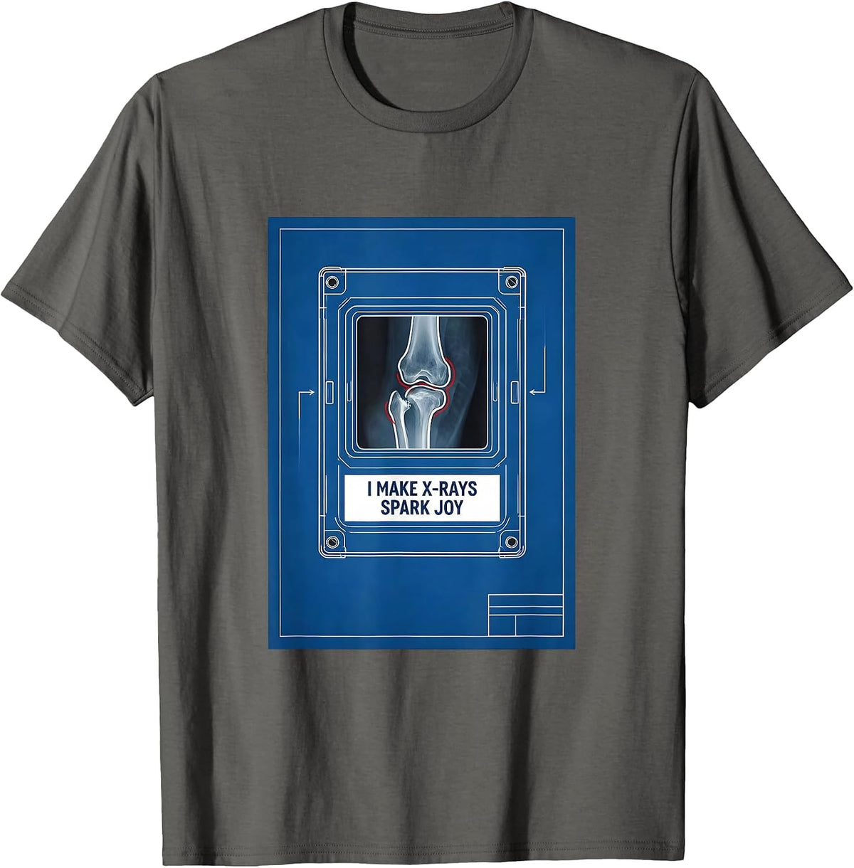 I Make X-Rays Spark Joy Funny Radiology Tech X-Ray T-Shirt - Asphalt Grey