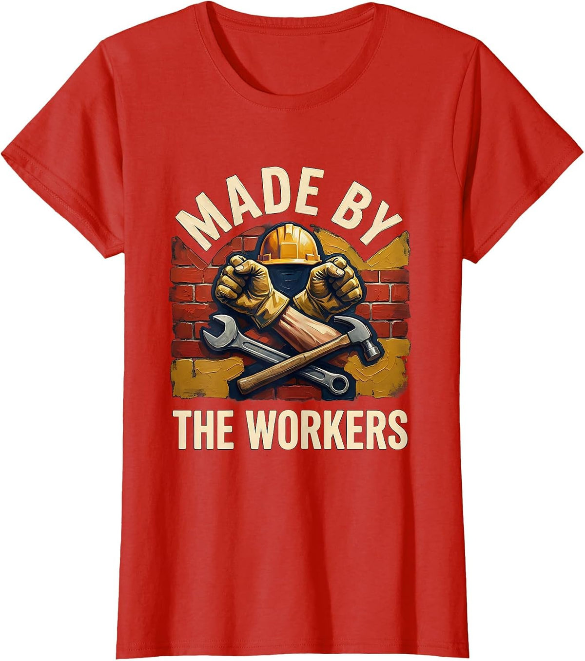 Made by the Workers Labor Day Graphic Design T-Shirt - Red
