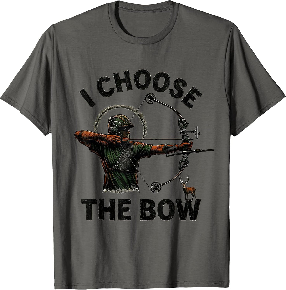 Men's I Choose The Bow Funny Archery Bowhunter Deer Hunting Gift T-Shirt - Asphalt Grey