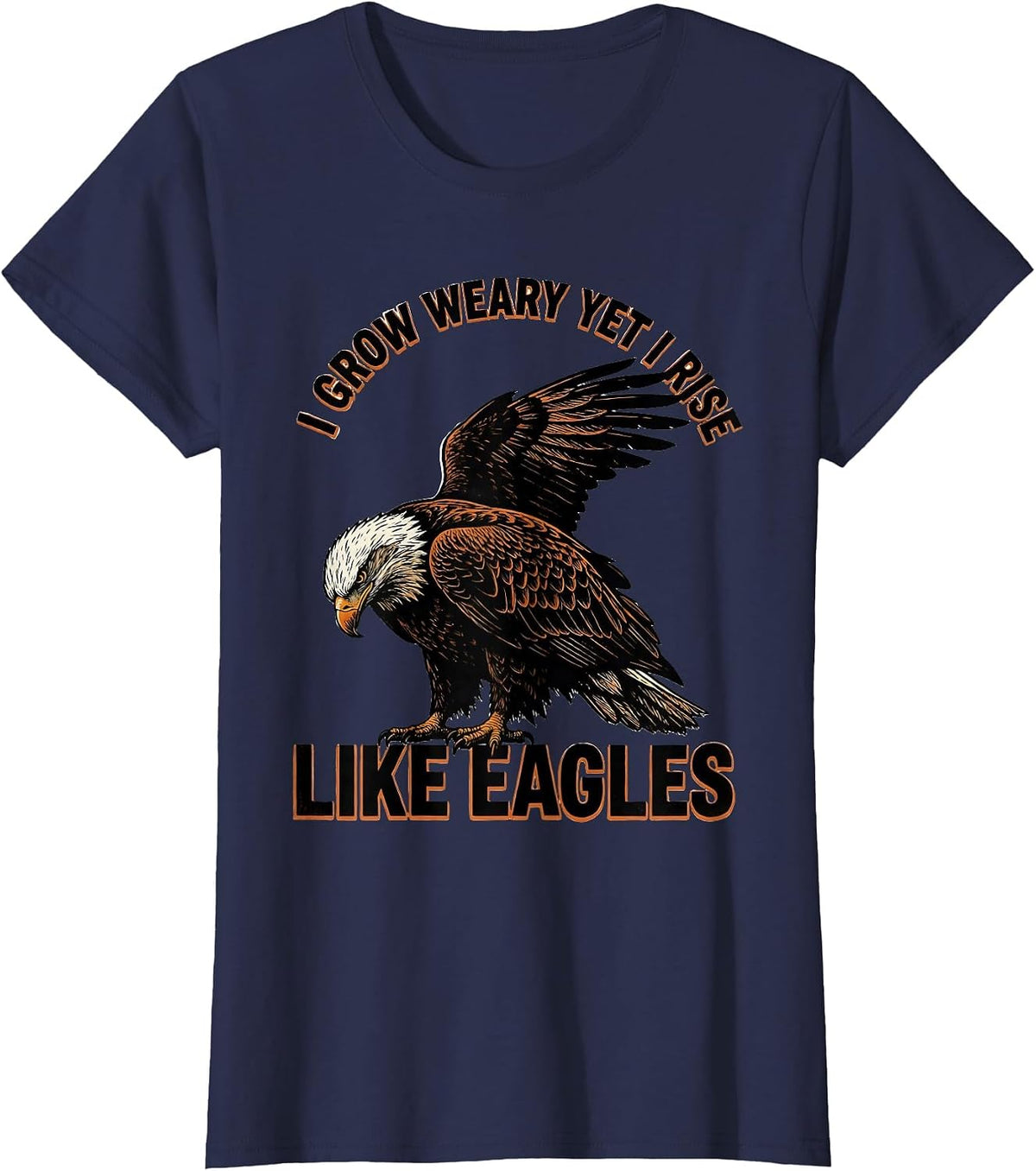 Women's I Grow Weary Yet I Rise Like Eagles Faith-Inspired Eagle T-Shirt - Navy Blue
