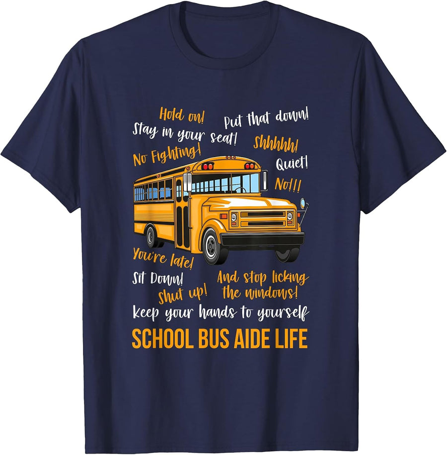 Funny School Bus Aide Life Tee School Bus Shirts for Adults T-Shirt - Navy Blue