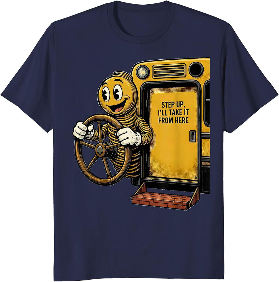Step Up I'll Take It From Here Retro Cartoon School Bus T-Shirt - Navy Blue