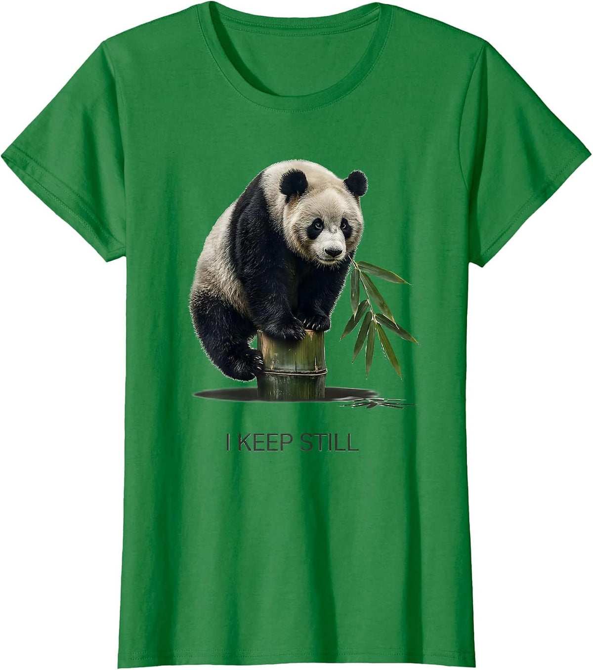 I Keep Still Cute Panda Lover Funny Animal Humor T-Shirt - Kelly Green
