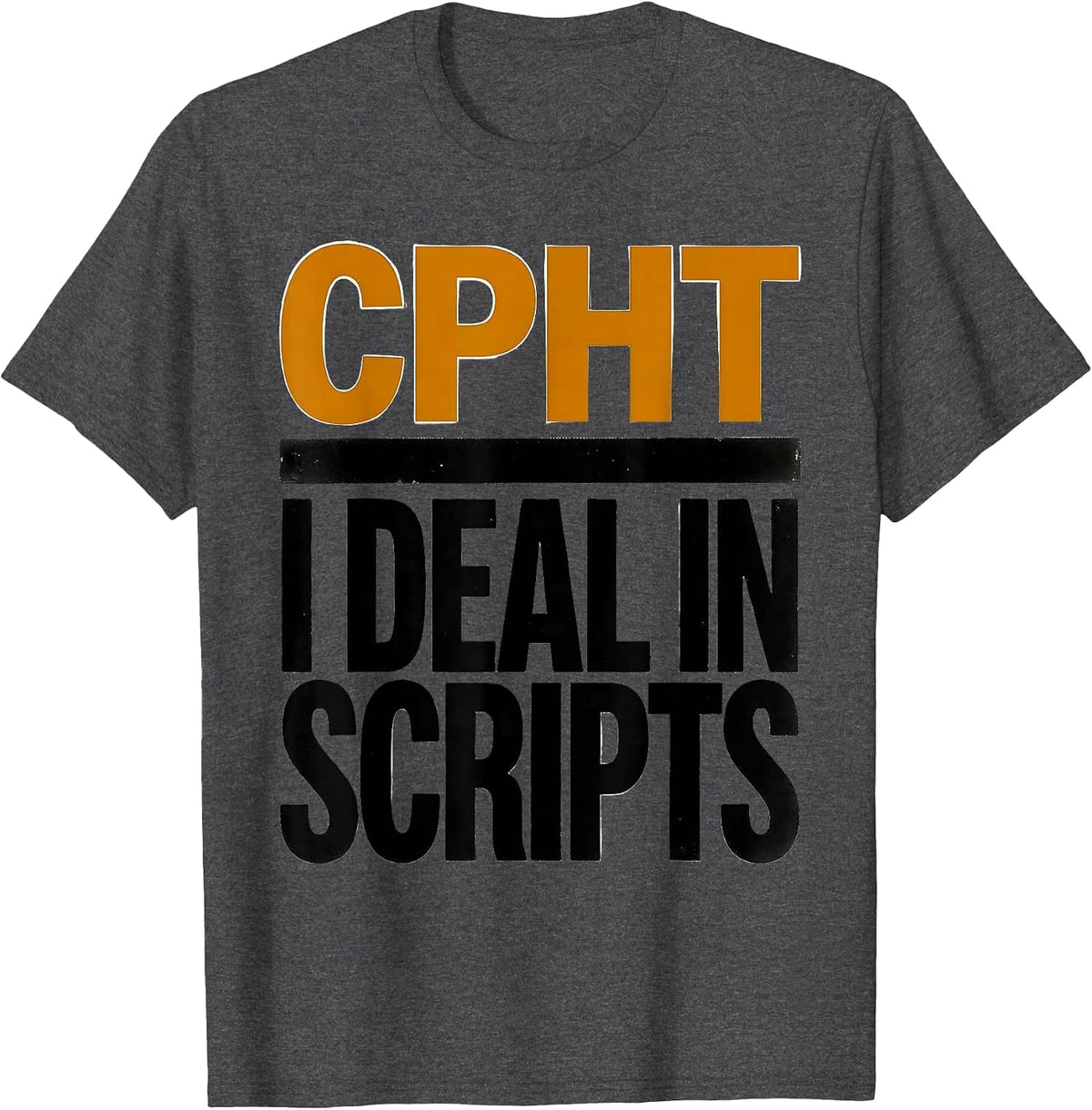 Men's CPhT: I Deal In Scripts Funny Pharmacy Technician Grad Gift T-Shirt - Dark Heather Grey