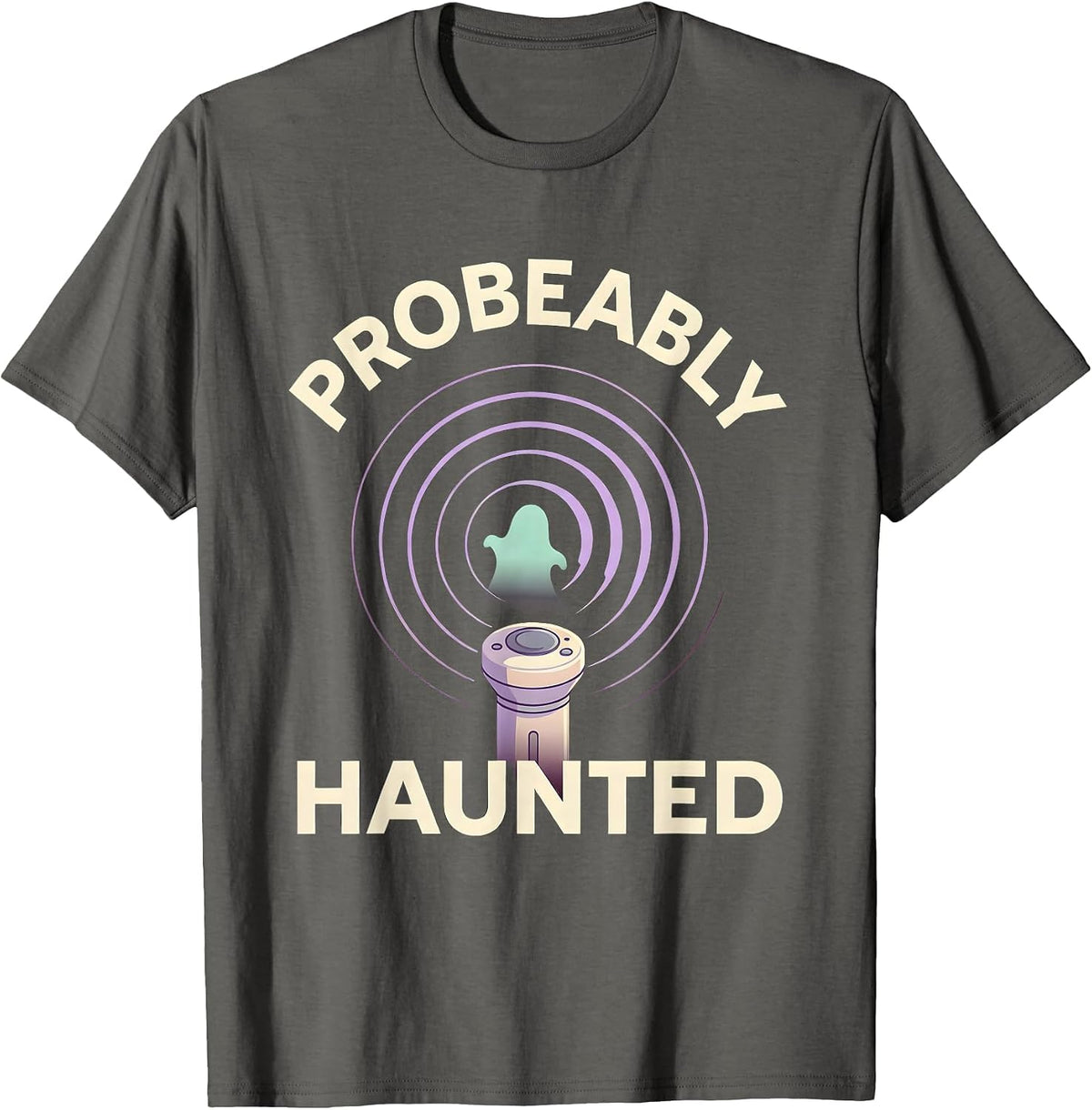 Men's Probeably Haunted Ultrasound Tech Halloween Radiology Humor T-Shirt - Asphalt Grey