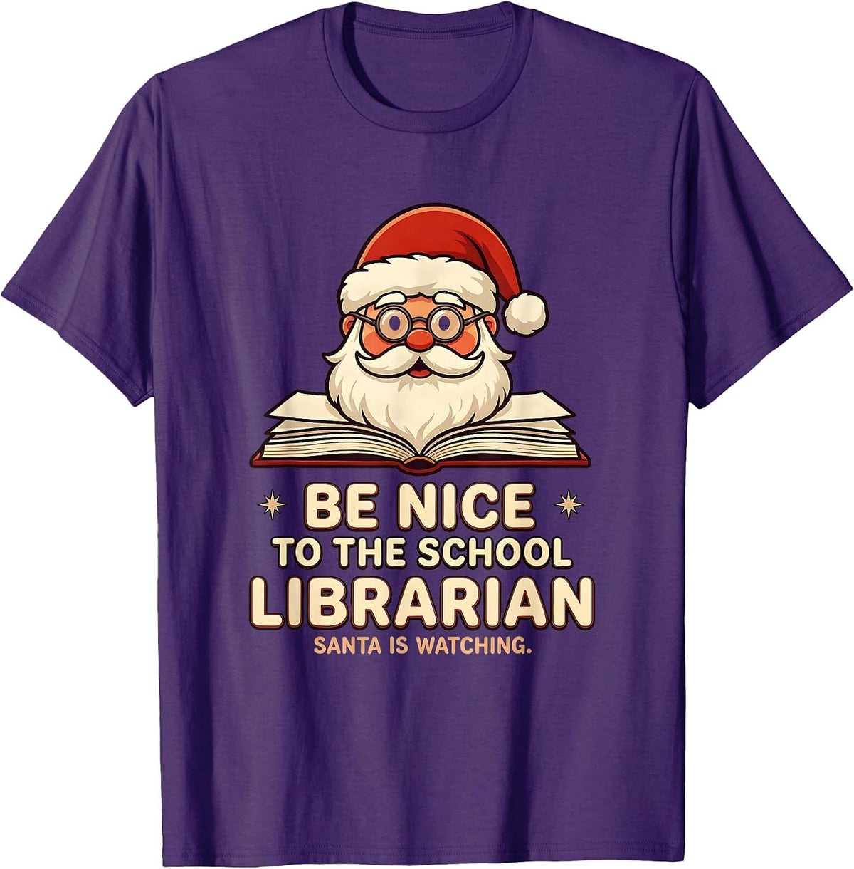 Men's Be Nice To The School Librarian, Santa Is Watching Funny T-Shirt - Purple