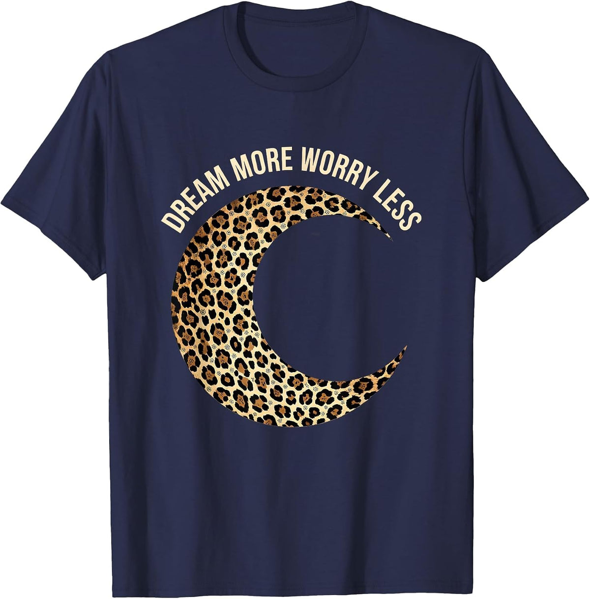 Reveur House Dream More Worry Less Design T-Shirt - Navy Blue