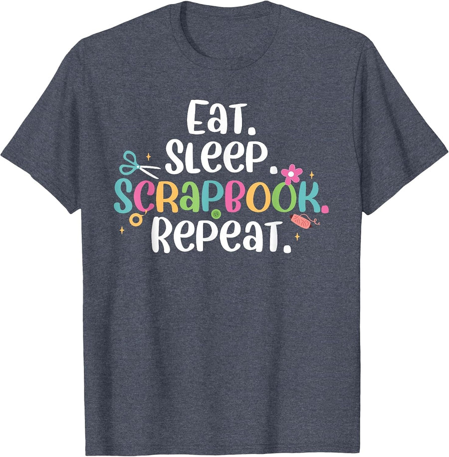 Cute Eat Sleep Scrapbook Repeat Scrapbooking Crafter T-Shirt - Heather Blue