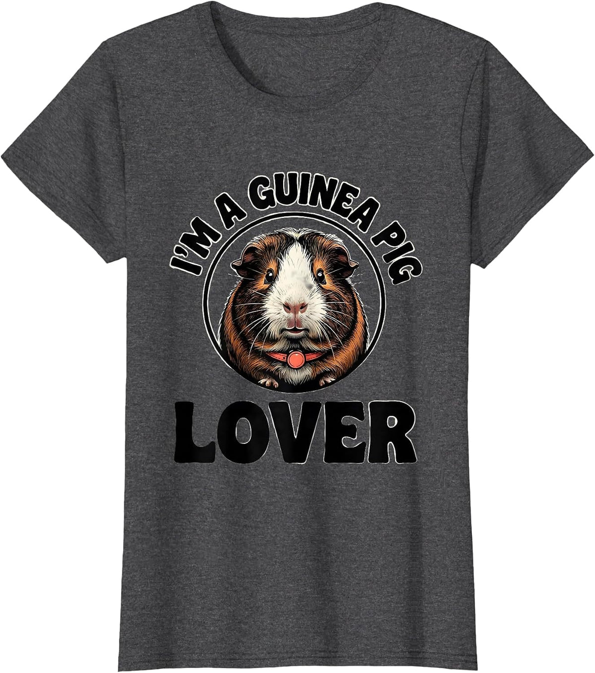 Women's I’m A Guinea Pig Lover Funny Farm Animal Lover Gift T-Shirt - Dark Heather Grey