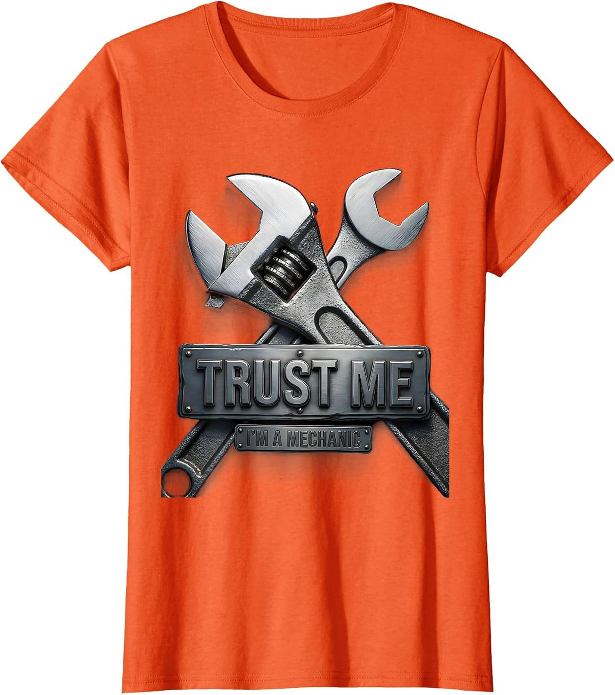 Trust Me I'm a Mechanic Funny Auto Design T-Shirt - Orange