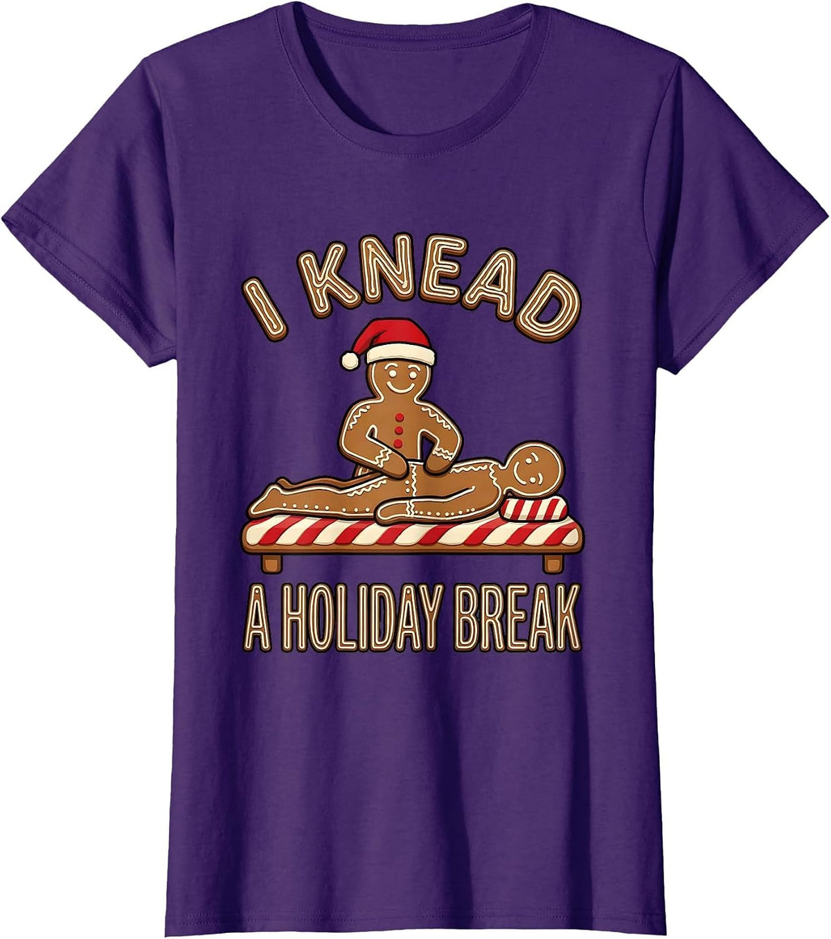 I Knead A Holiday Break Funny Physical Therapy Massage T-Shirt - Purple