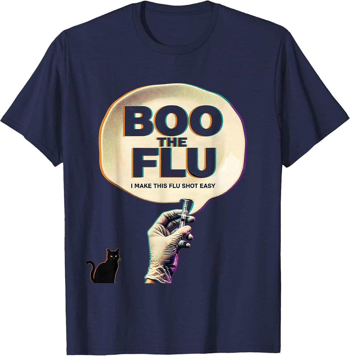 Boo the Flu I Make This Flu Shot Easy Funny Nurse Halloween T-Shirt - Navy Blue