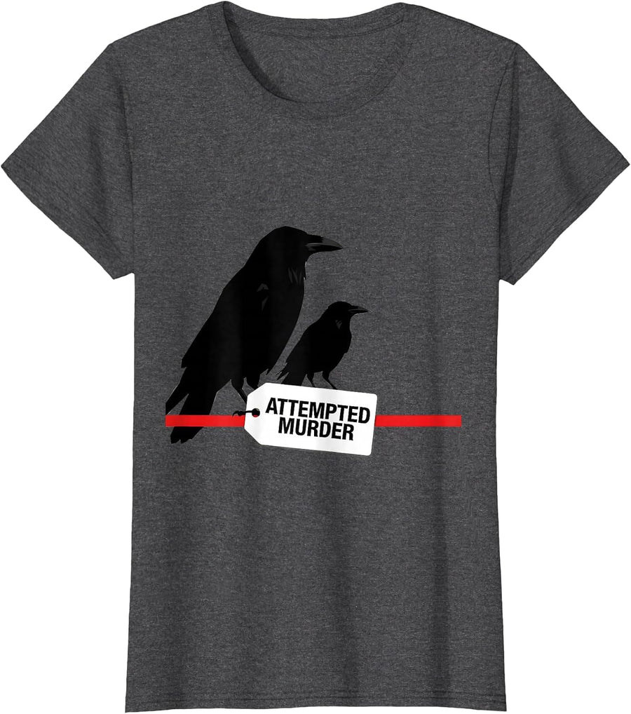 Women's Attempted Murder Swiss International Crow Pun Humor T-Shirt - Dark Heather Grey