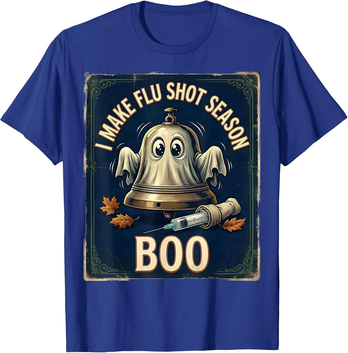 Men's I Make Flu Shot Season Boo Vintage Halloween Nurse Ghost T-Shirt - Royal Blue