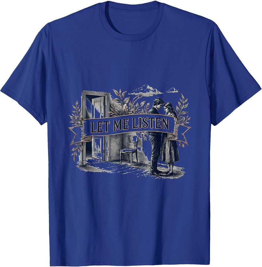 Let Me Listen Funny School Counselor Camp Counselor T-Shirt - Royal Blue