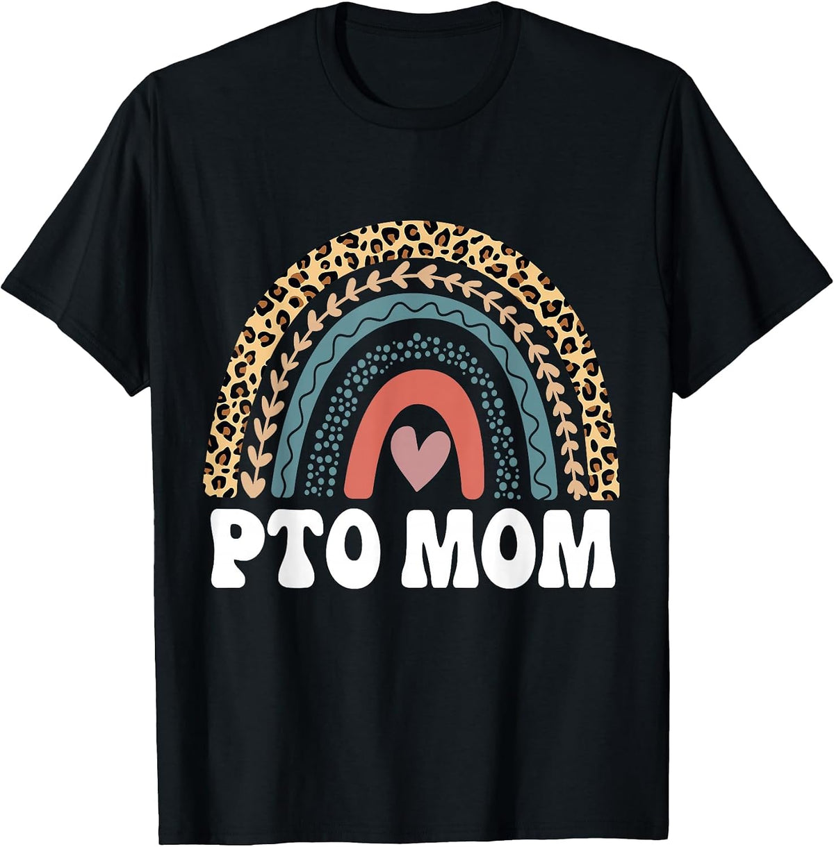 PTO Mom Rainbow Volunteer Mothers Appreciation T-Shirt - Black