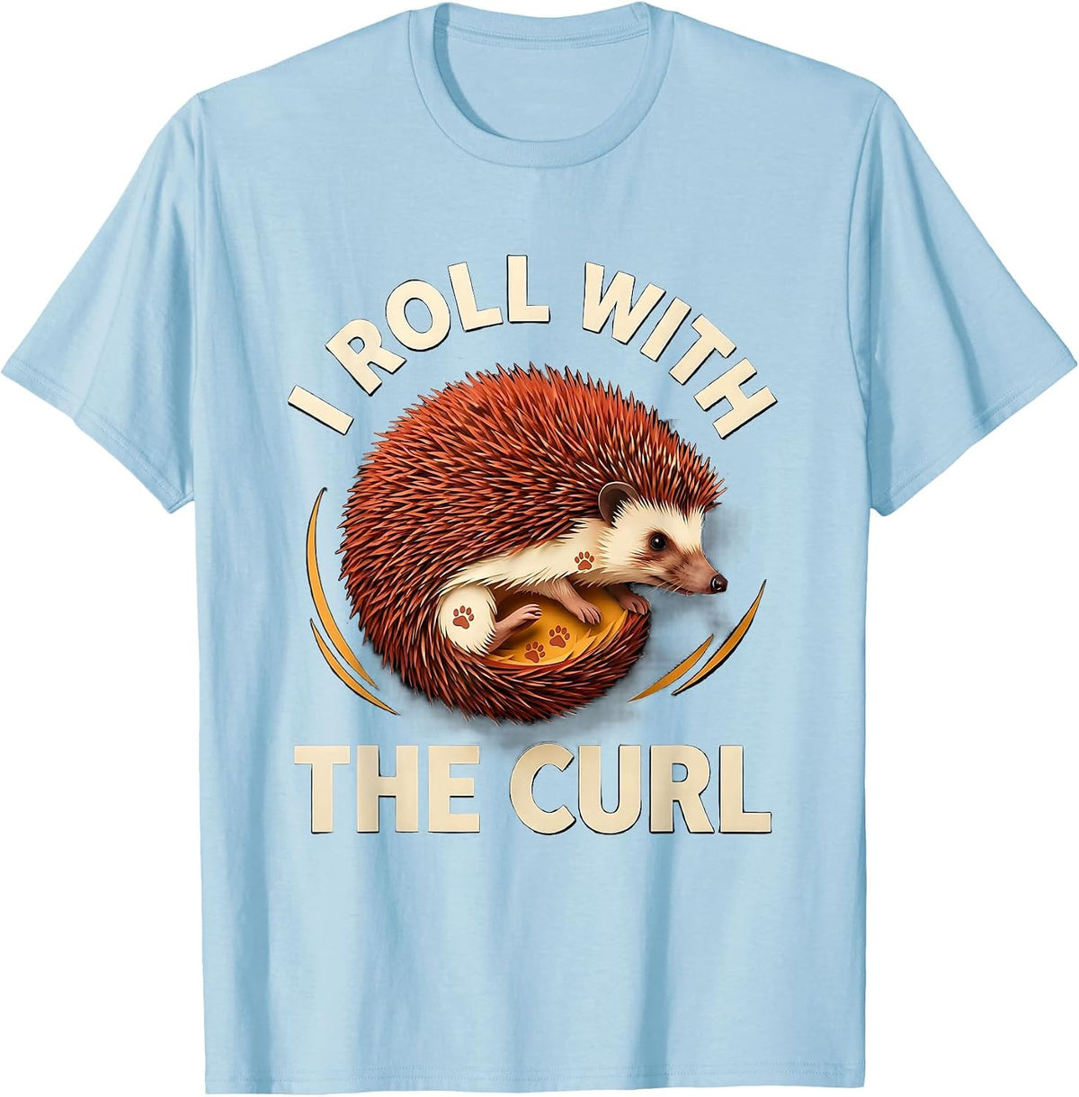Men's I Roll With The Curl Cute Hedgehog Lover Funny Animal Humor T-Shirt - Baby Blue